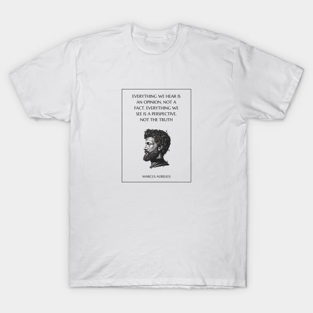 Marcus Aurelius Quote T-Shirt by Stoic King